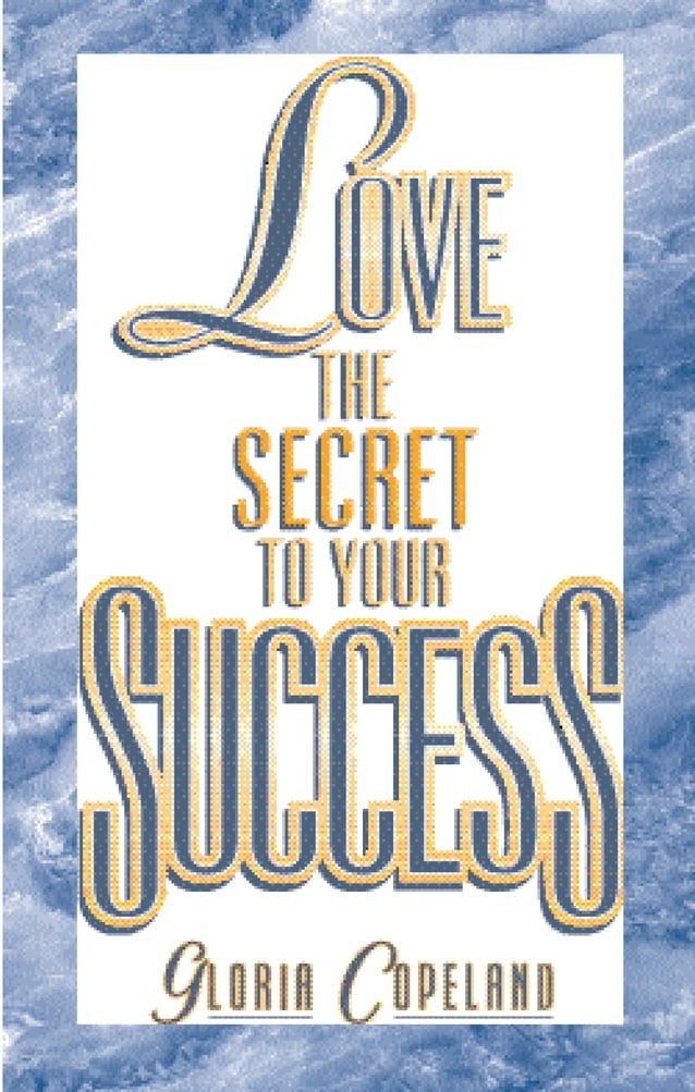 Love - The Secret to Your Success