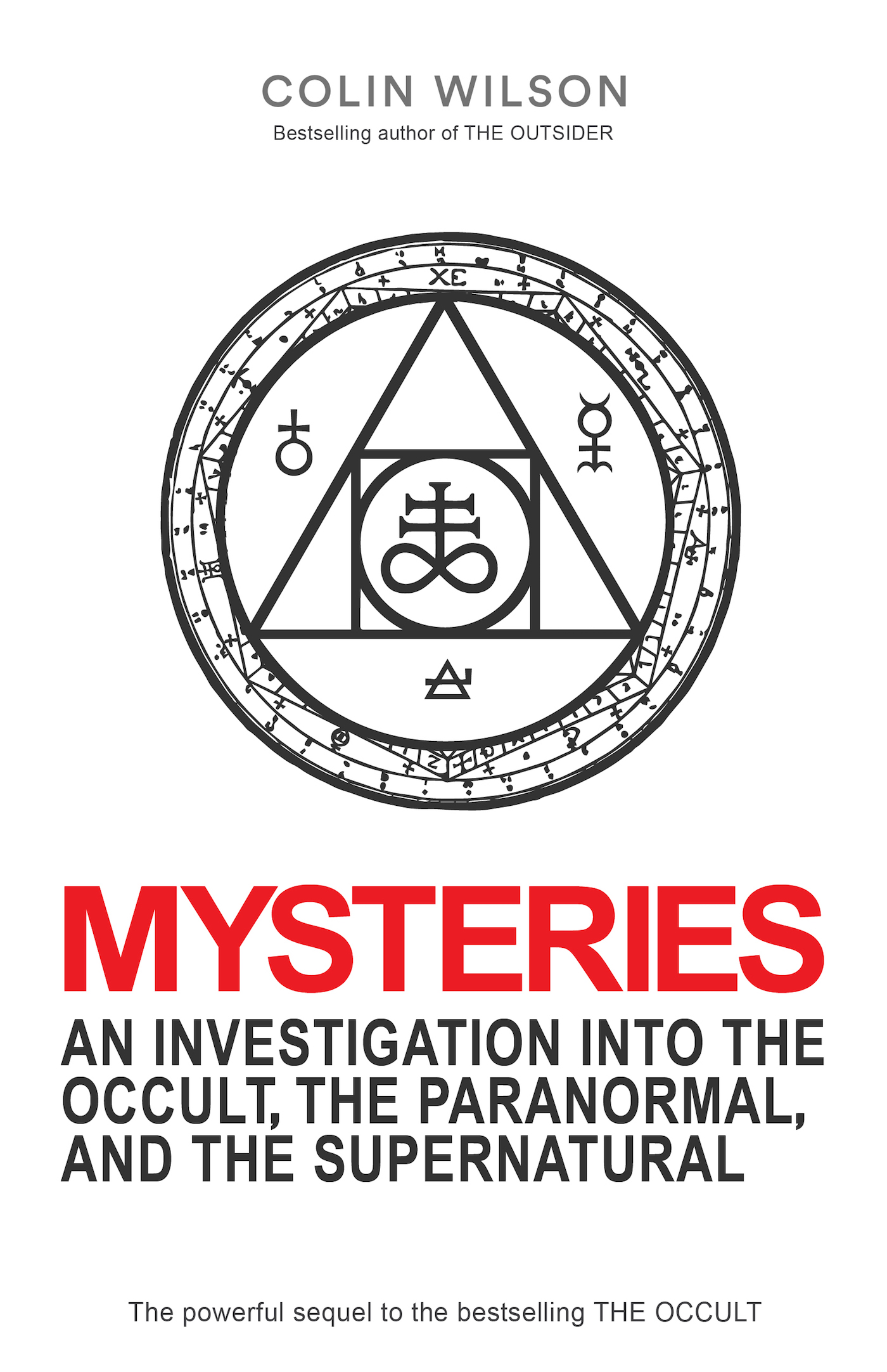 Mysteries: An Investigation Into the Occult, the Paranormal and the Supernatural