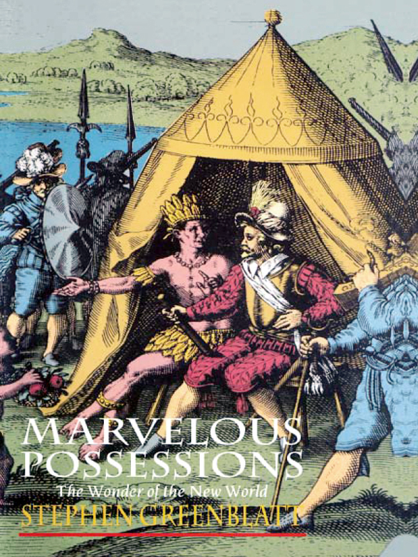Marvelous Possessions: The Wonder of the New World
