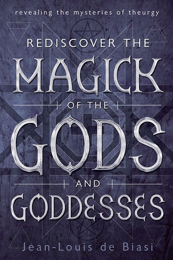 Rediscover the Magick of the Gods and Goddesses