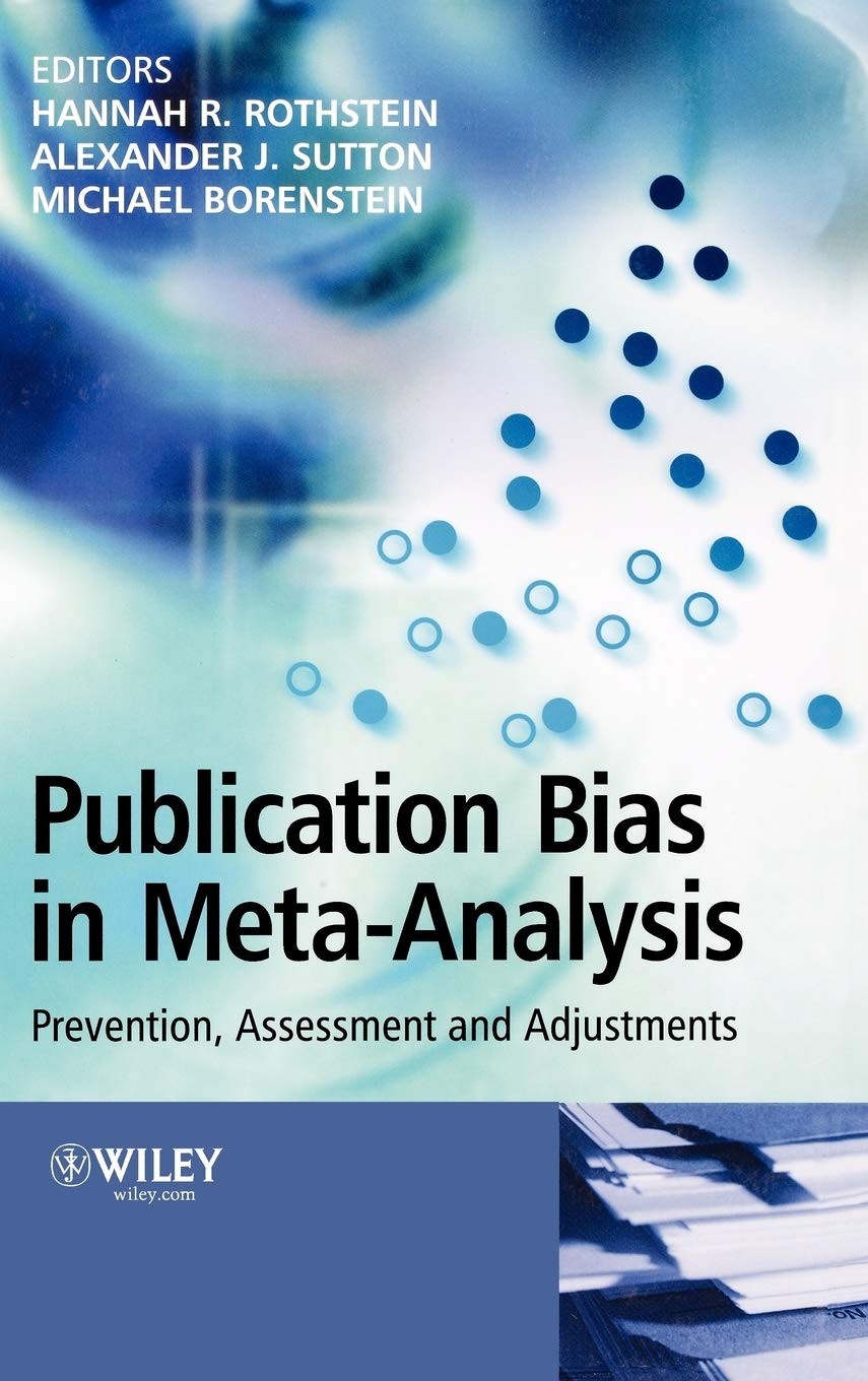 Publication Bias in Meta-Analysis: Prevention, Assessment and Adjustments