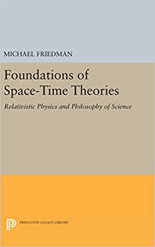 Foundations of Space-Time Theories: Relativistic Physics and Philosophy of Science