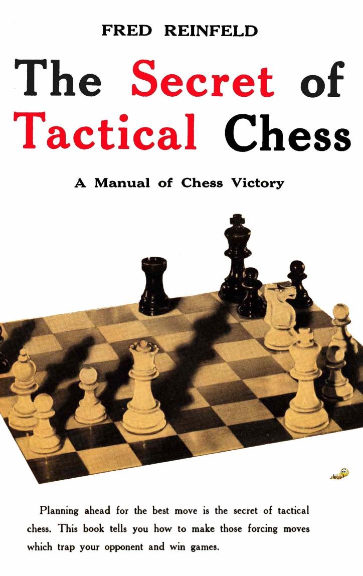 The Secret of Tactical Chess