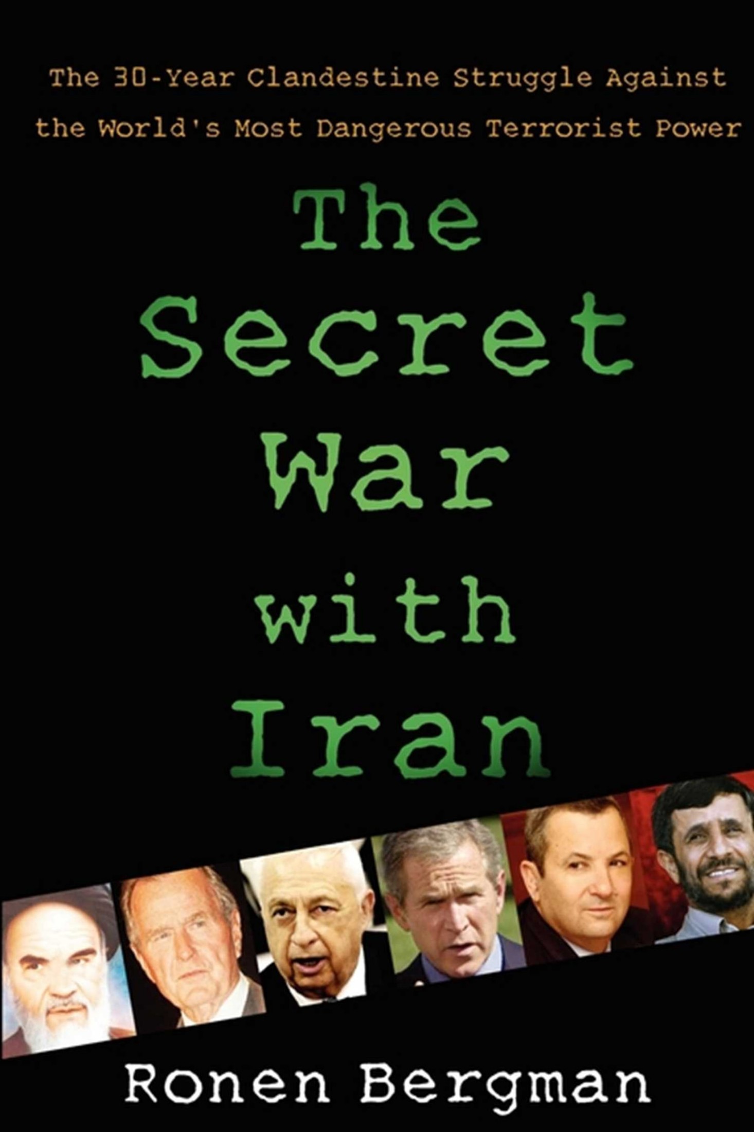 The Secret War With Iran