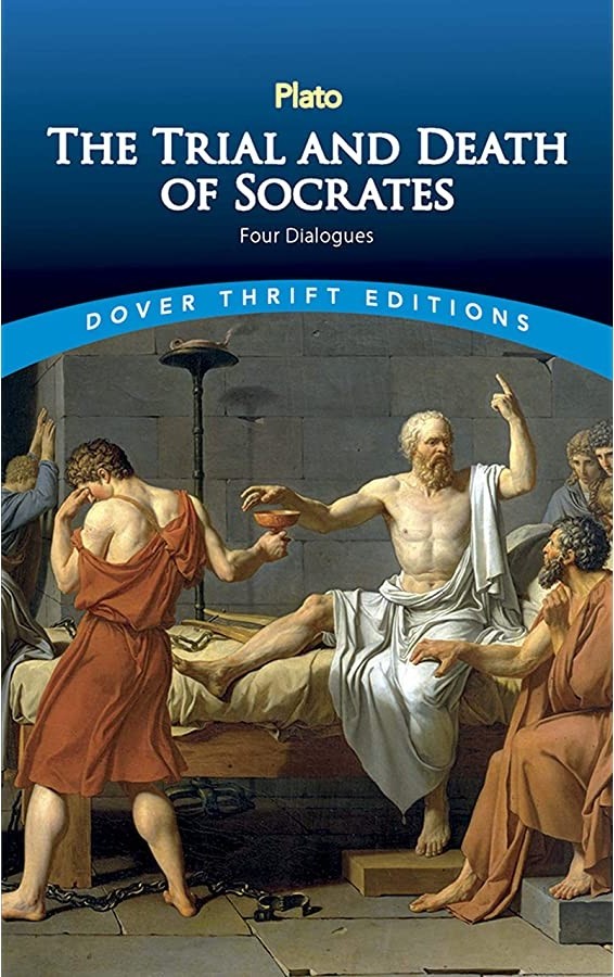 The Trial and Death of Socrates: Euthyphro, Apology, Crito, Death Scene From Phaedo