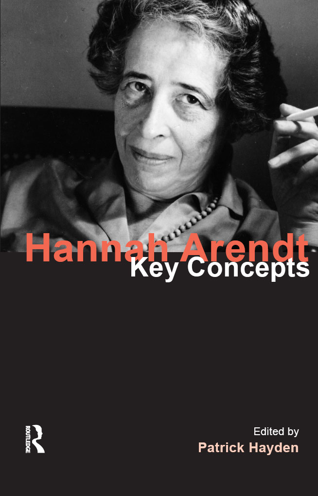 Hannah Arendt: Key Concepts