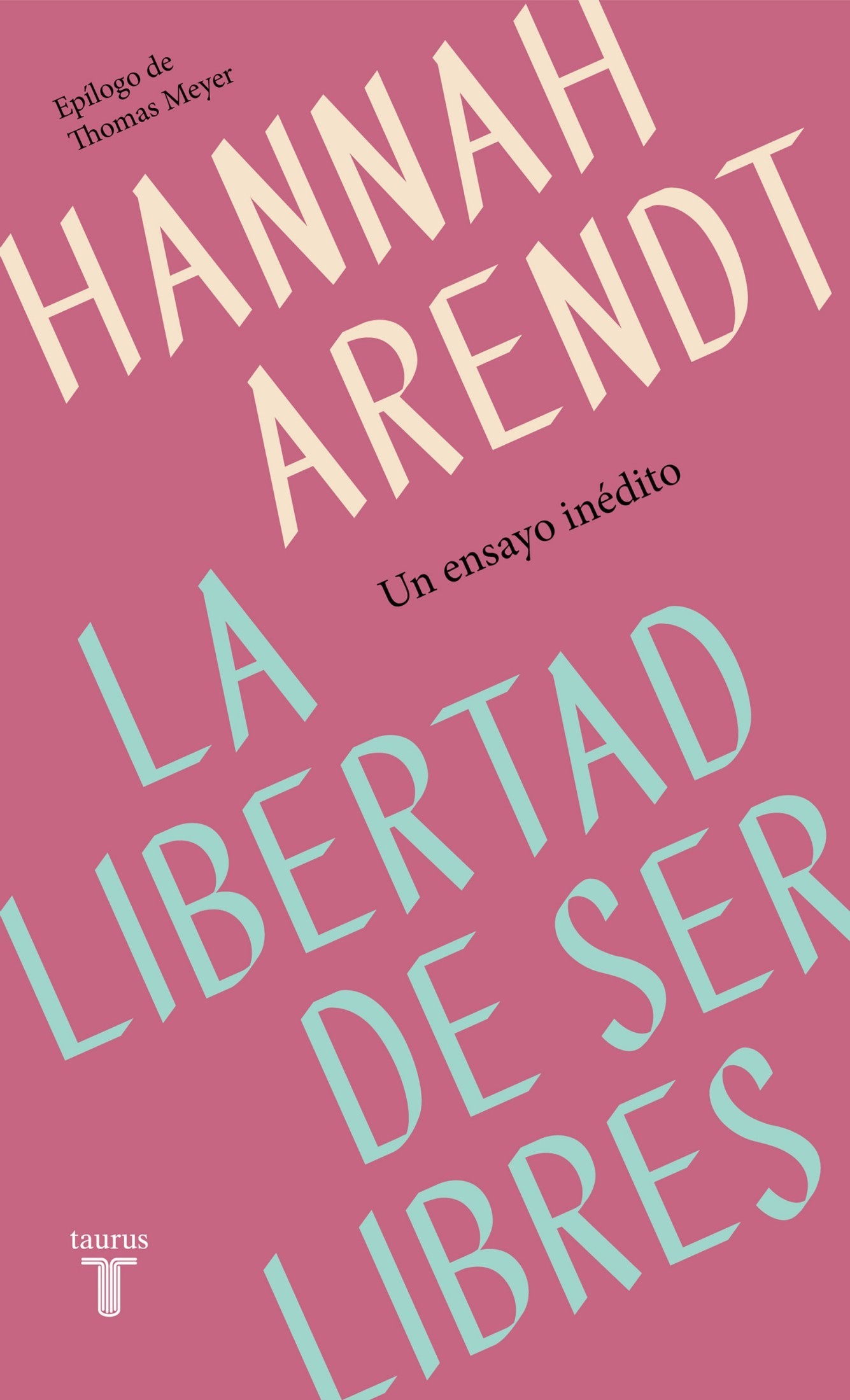 La Libertad De Ser Libres