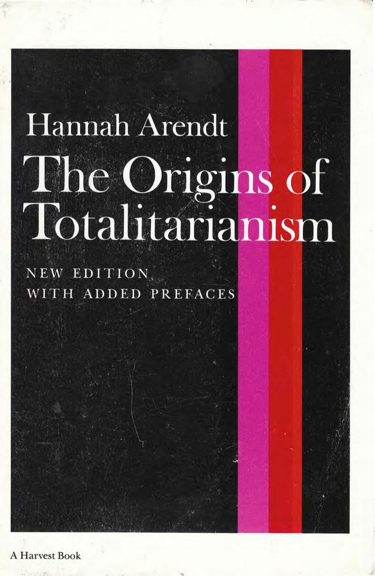 The Origins of Totalitarianism - New Editions