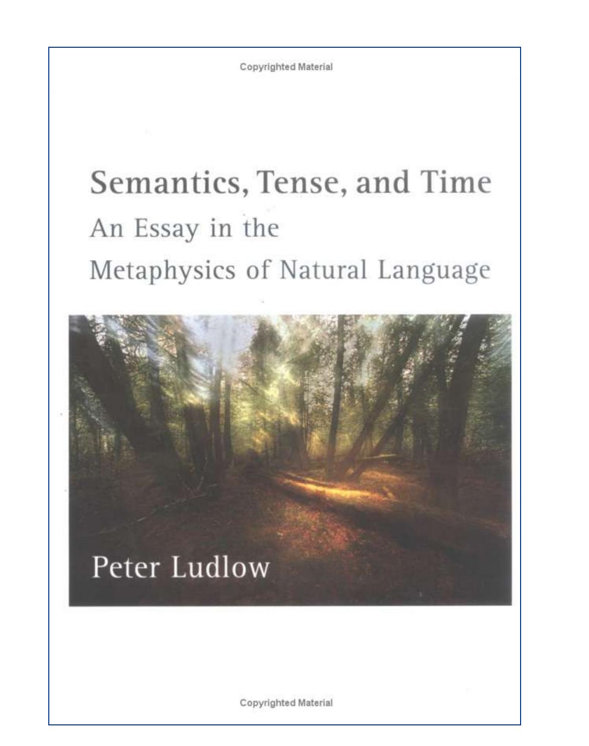 Semantics, Tense, and Time: An Essay in the Metaphysics of Natural Language