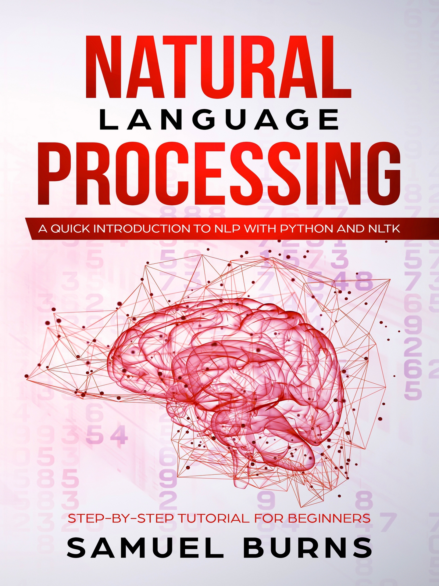 Natural Language Processing: A Quick Introduction to NLP With Python and NLTK