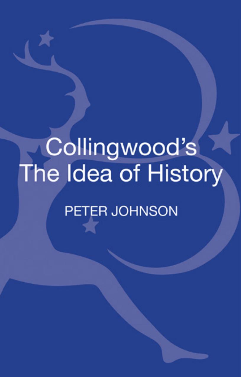 Collingwood's the Idea of History: A Reader's Guide