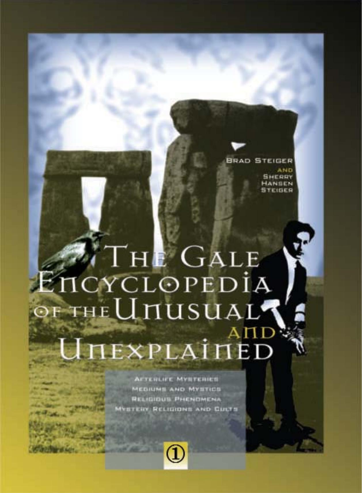 The Gale Encyclopedia of the Unusual and Unexplained