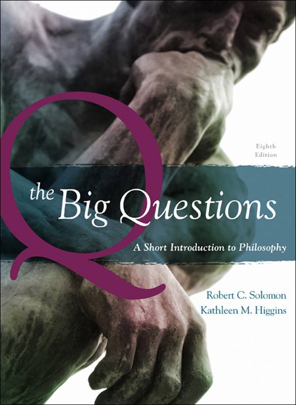 The Big Questions: A Short Introduction to Philosophy