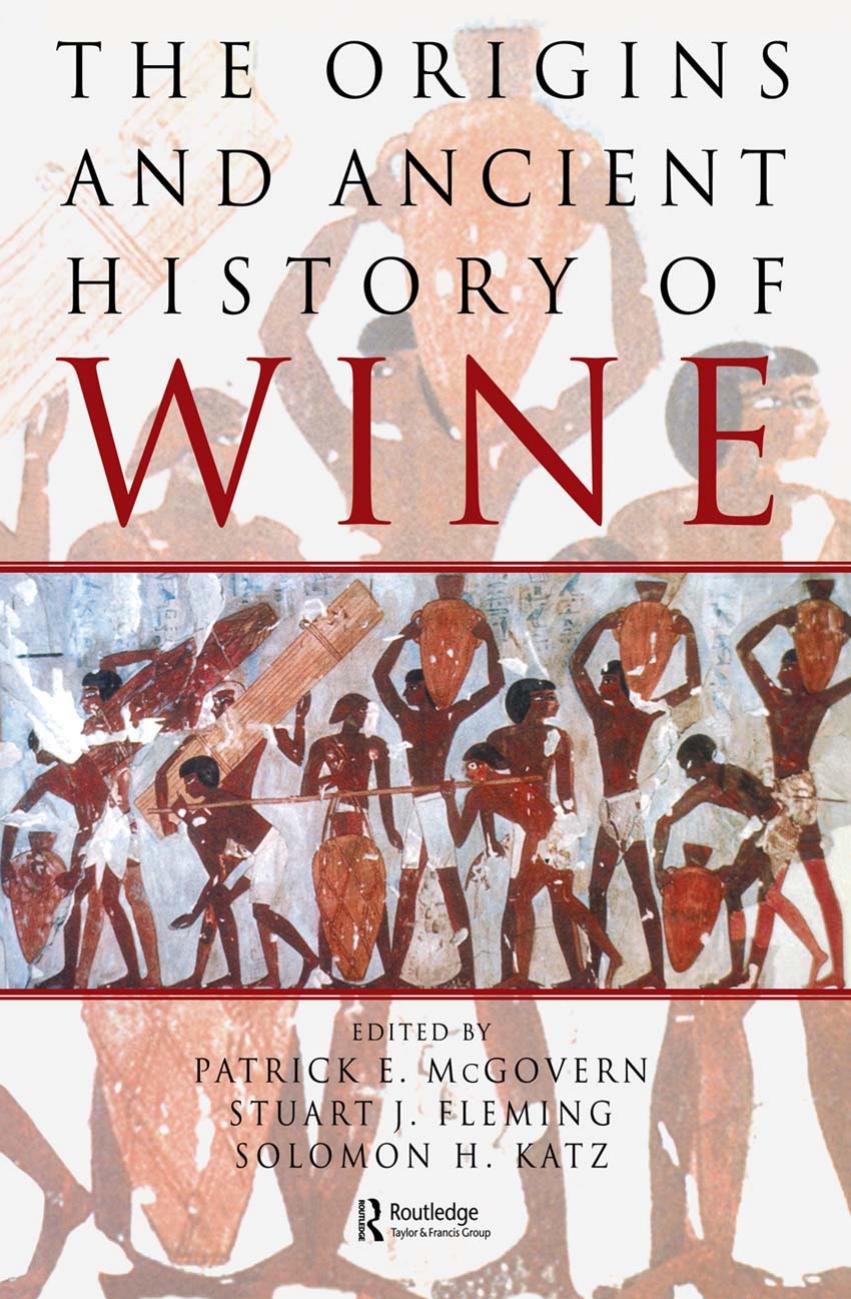 The Origins and Ancient History of Wine