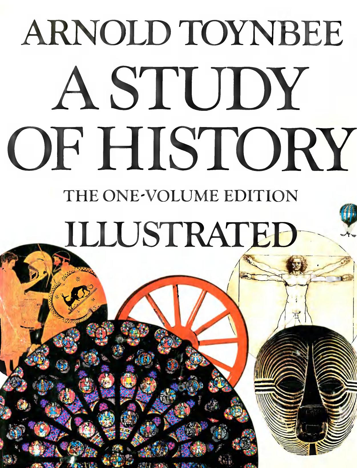 A Study of History - One-Volume Version - Illustrated