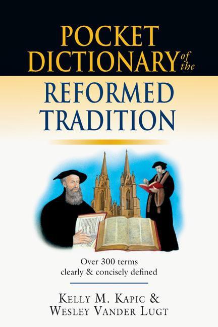 Pocket Dictionary of the Reformed Tradition