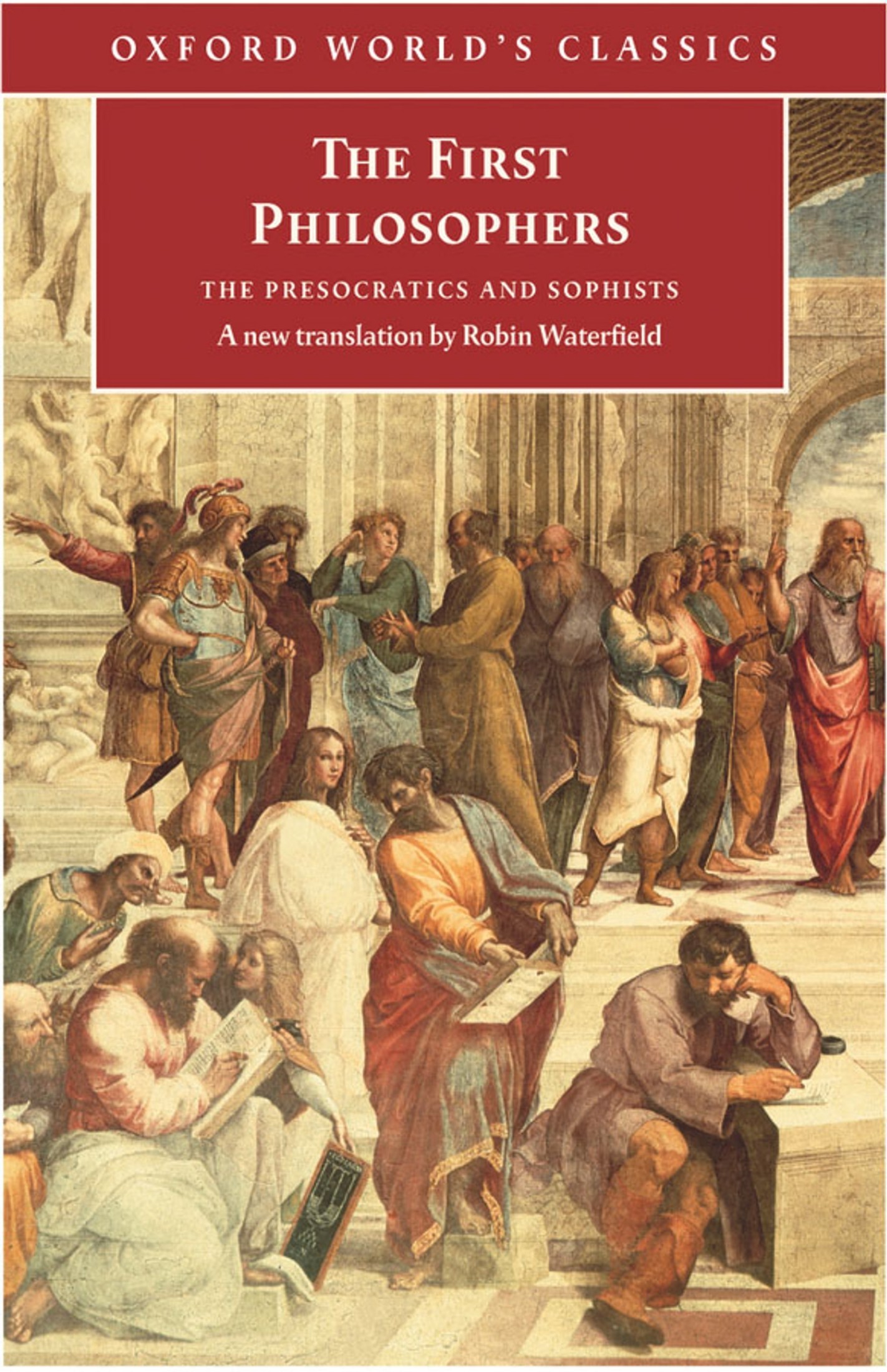 The First Philosophers: The Presocratics and Sophists