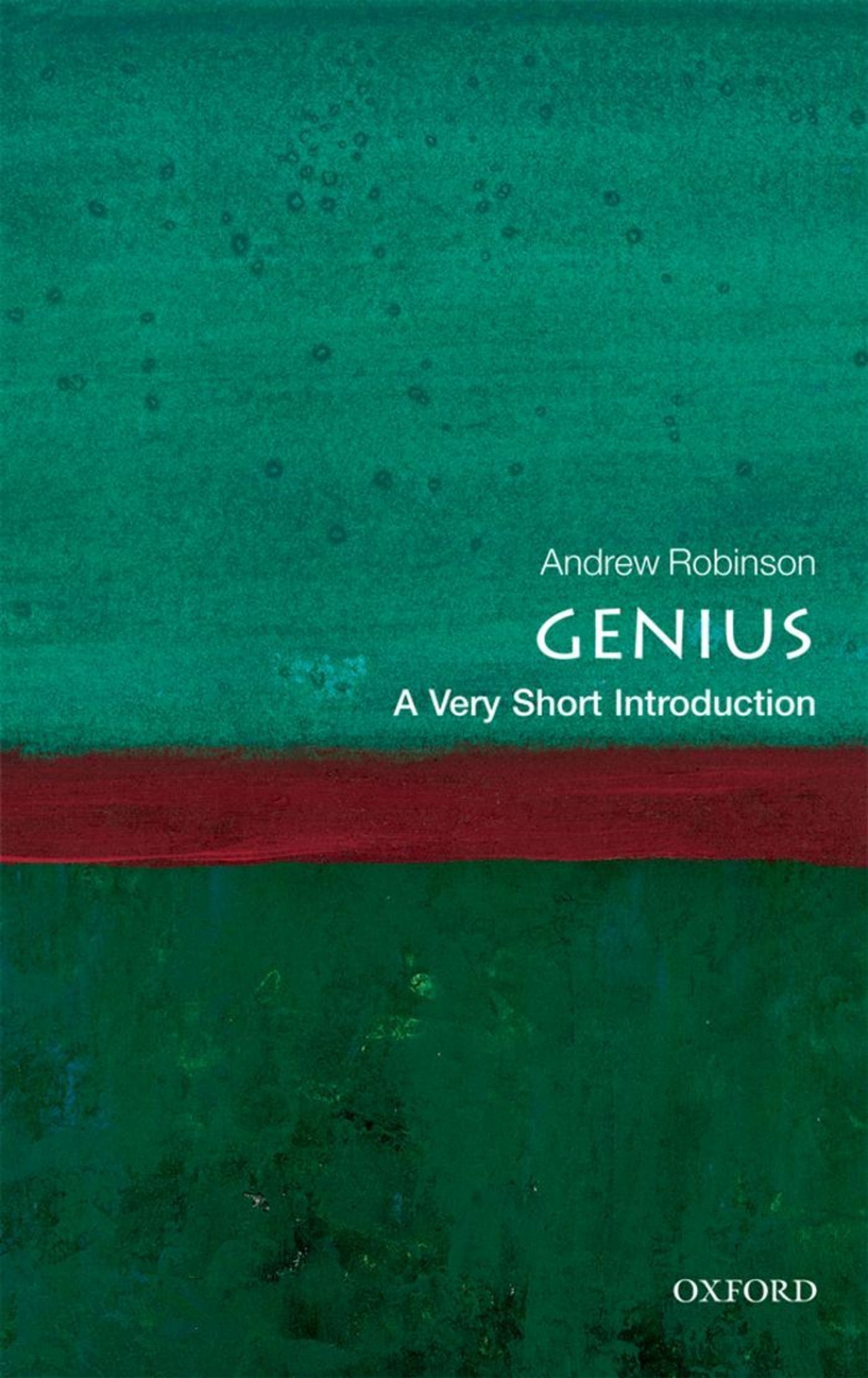 Genius: A Very Short Introduction