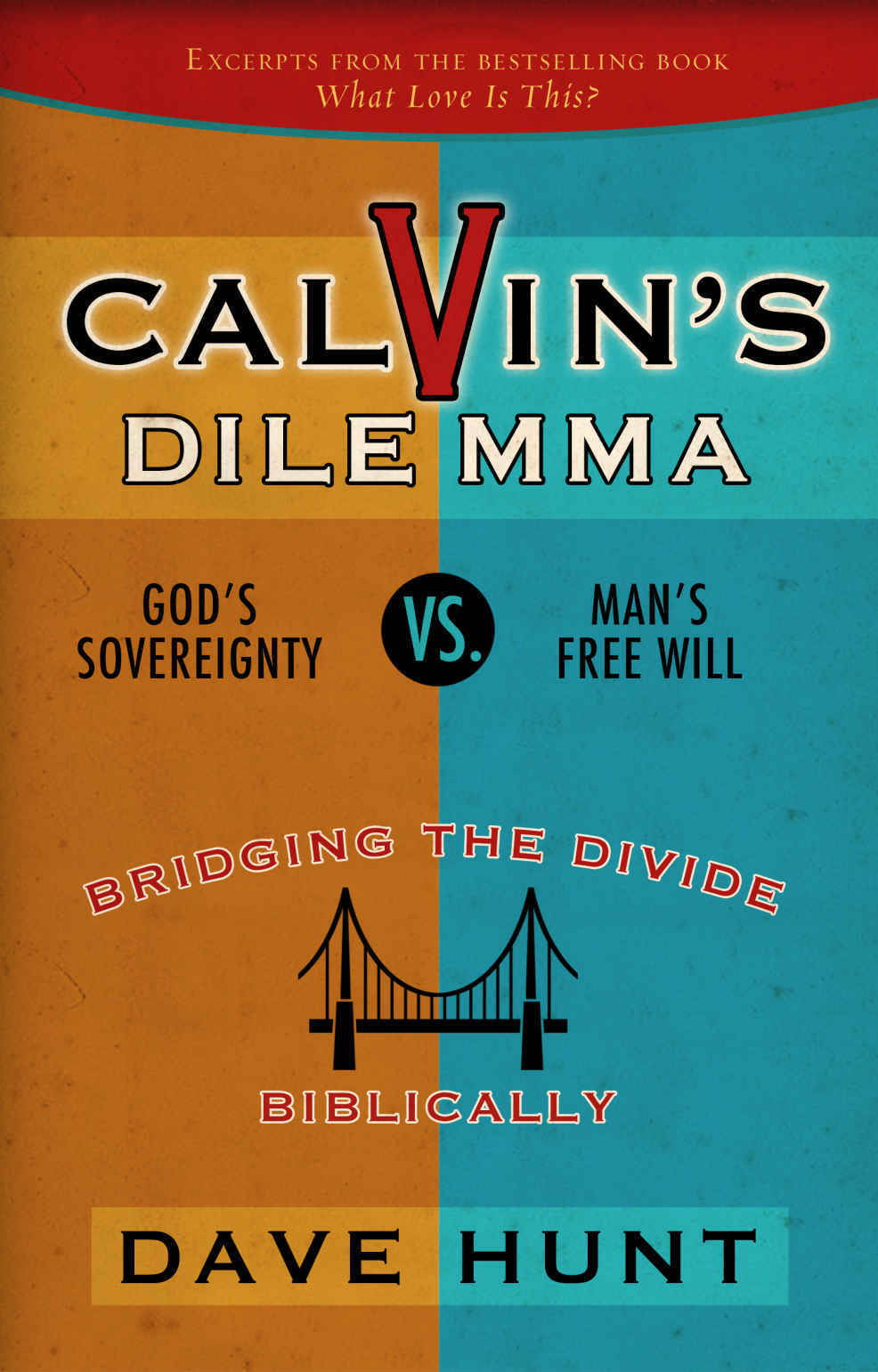 Calvin's Dilemma: God's Sovereignty vs. Man's Free Will