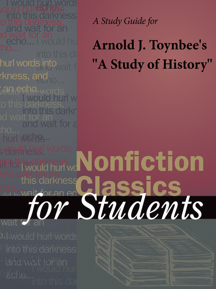 Nonfiction Classics for Students: Presenting Analysis, Context, and Criticism on Nonfiction Works