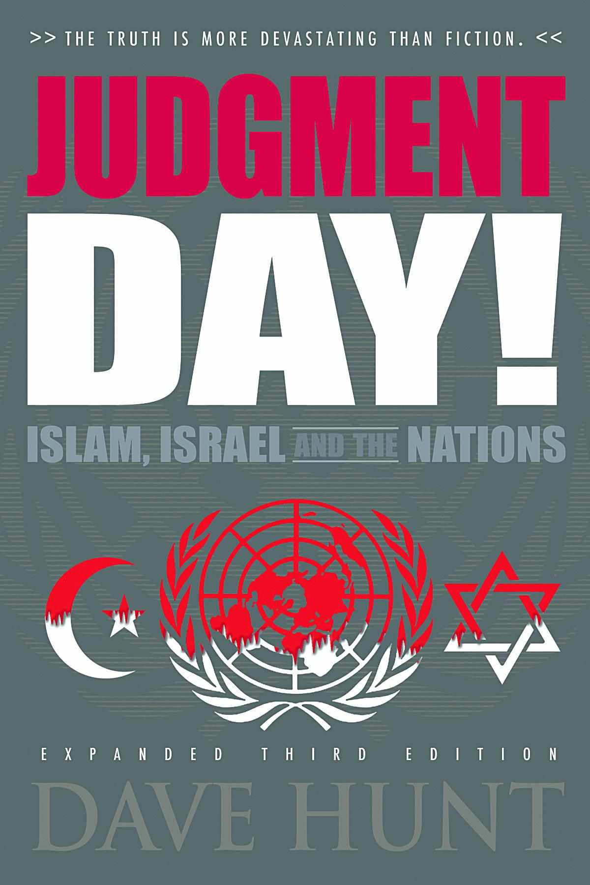 Judgment Day!: Islam, Israel, and the Nations
