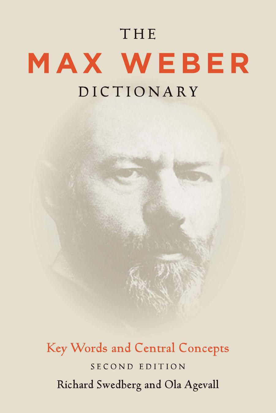 The Max Weber Dictionary: Key Words and Central Concepts, Second Edition