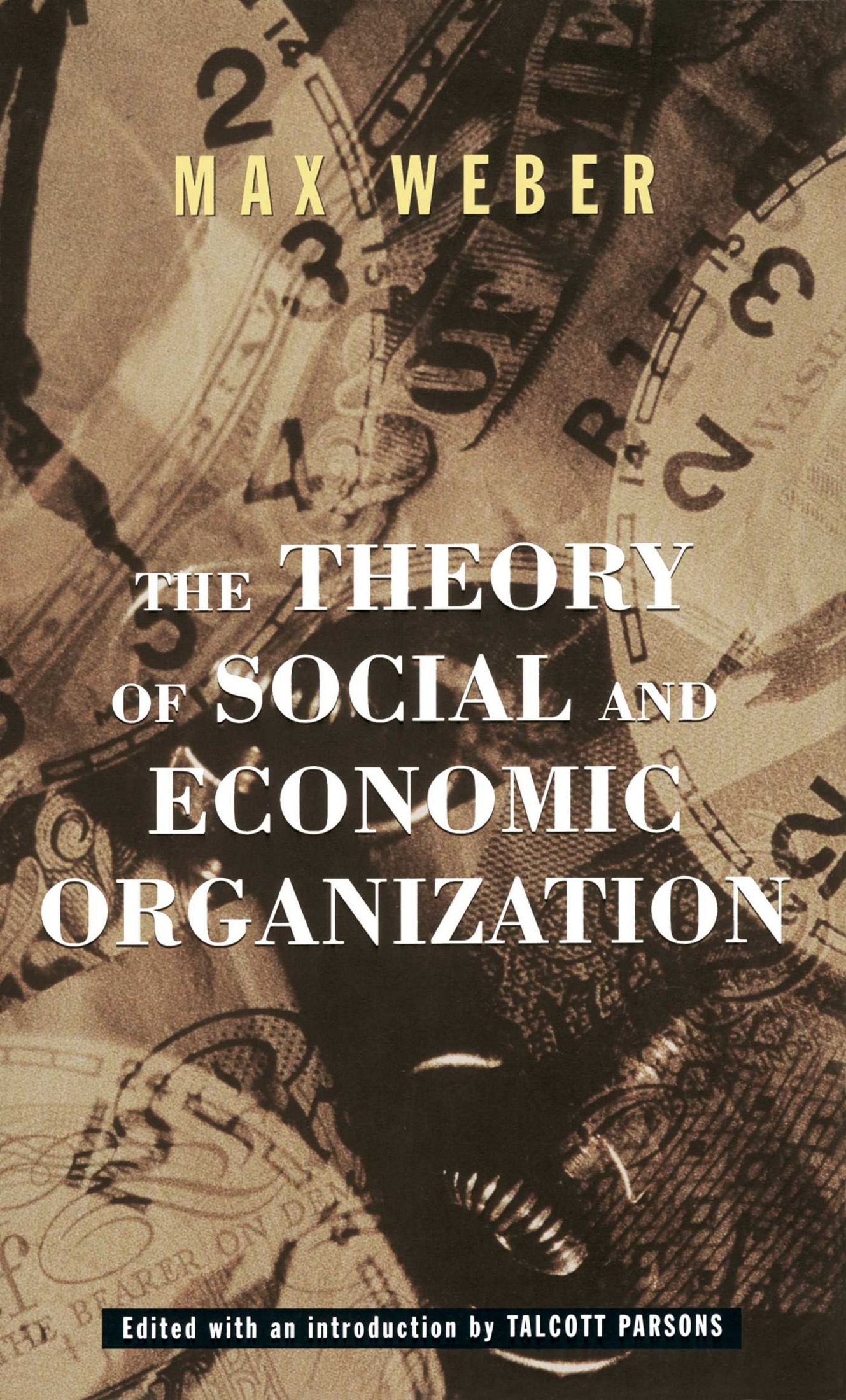 The Theory of Social and Economic Organization