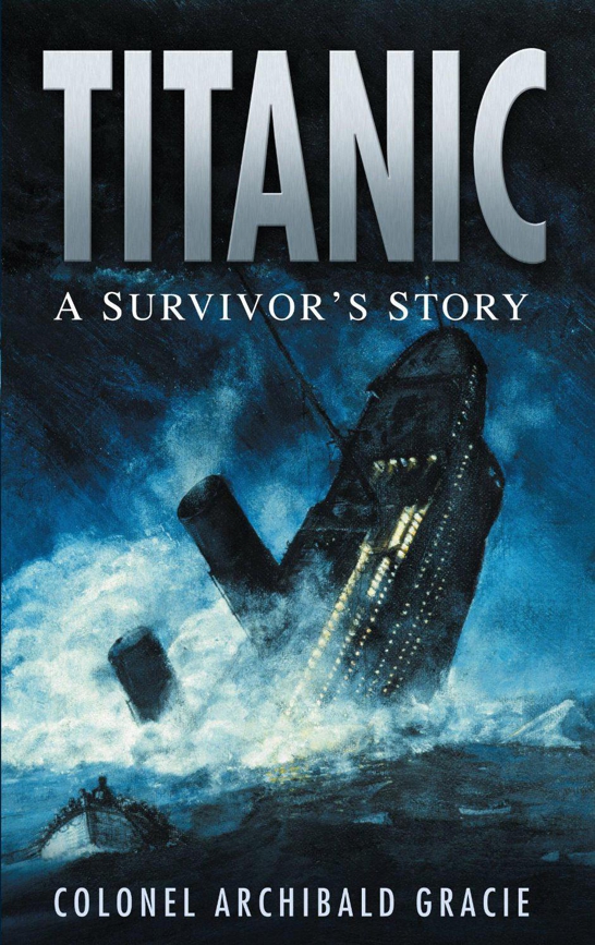 Titanic: A Survivor's Story