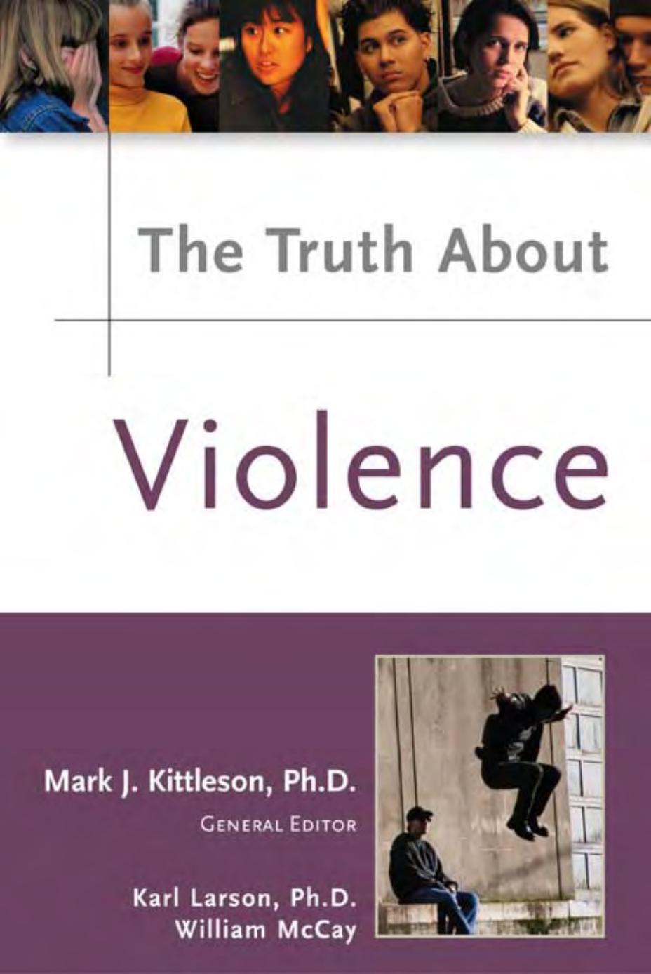 The Truth About Violence