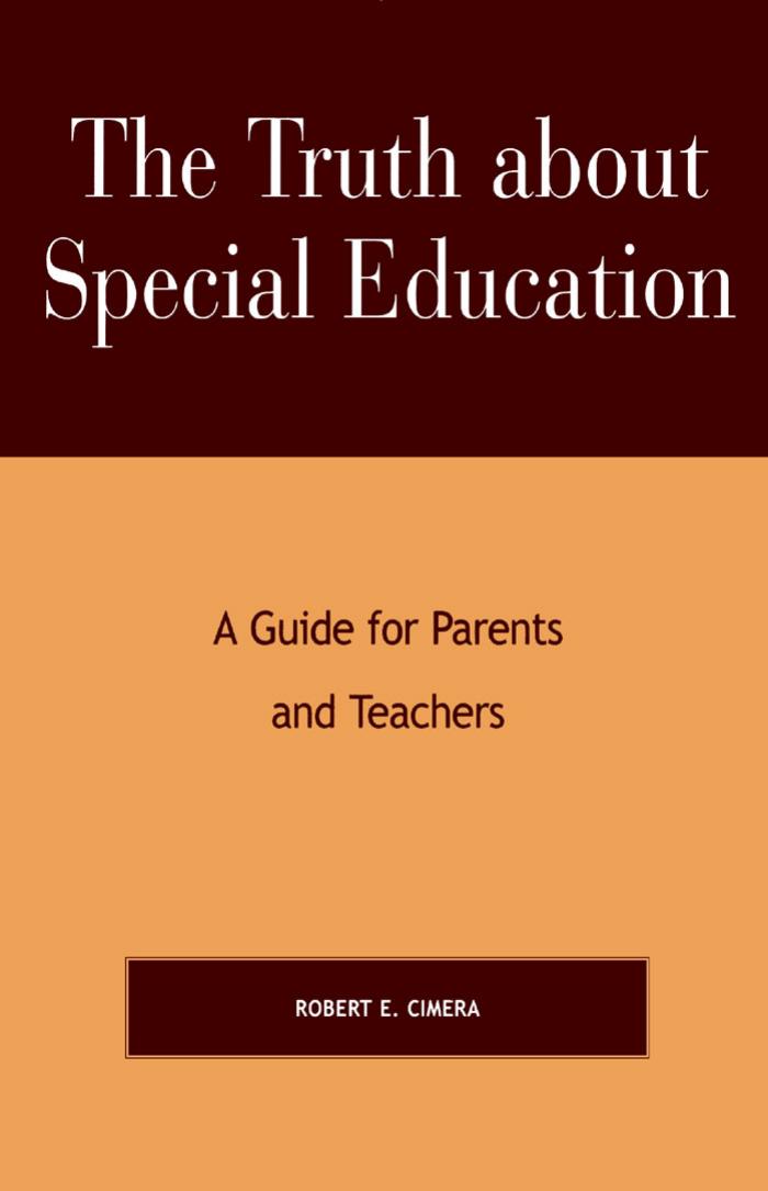 The Truth About Special Education: A Guide for Parents and Teachers