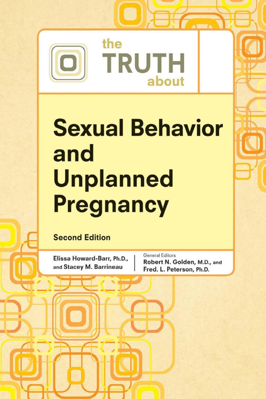 The Truth About Sexual Behavior and Unplanned Pregnancy