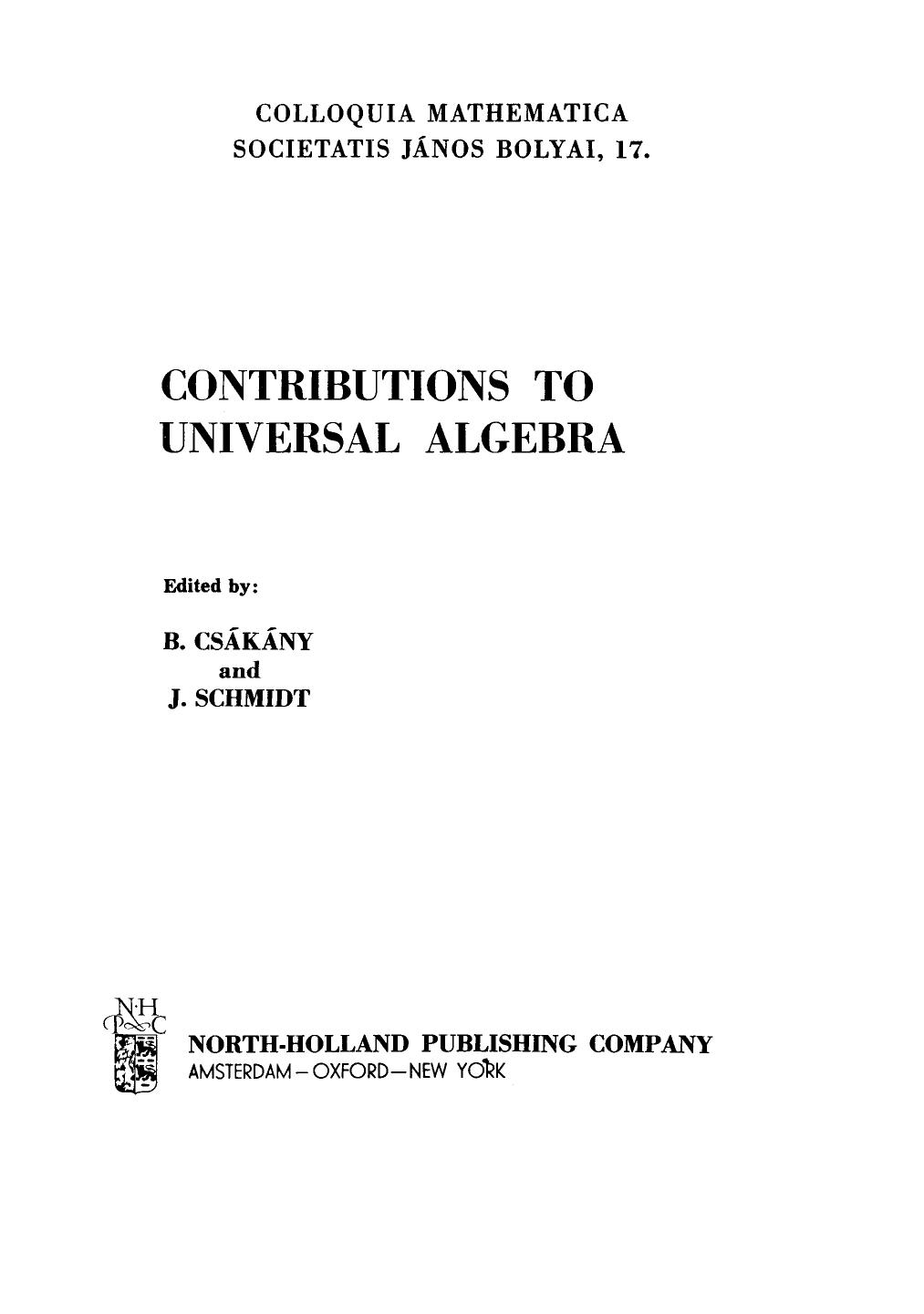 Contributions to Universal Algebra