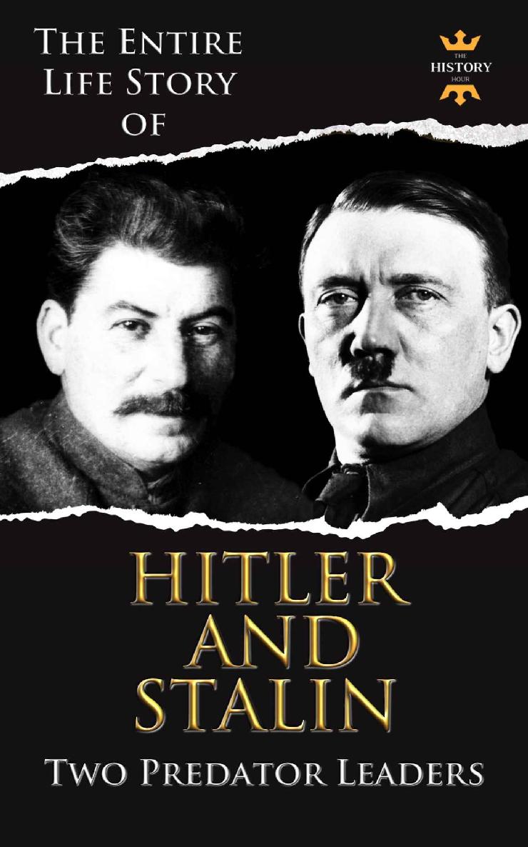 ADOLF HITLER AND JOSEPH STALIN: Two Predator Leaders During The World War II