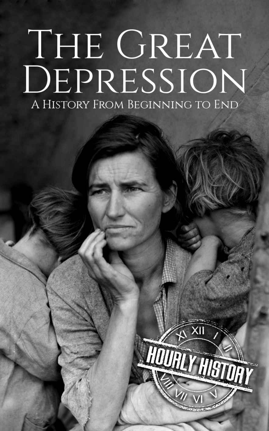 The Great Depression: A History From Beginning to End