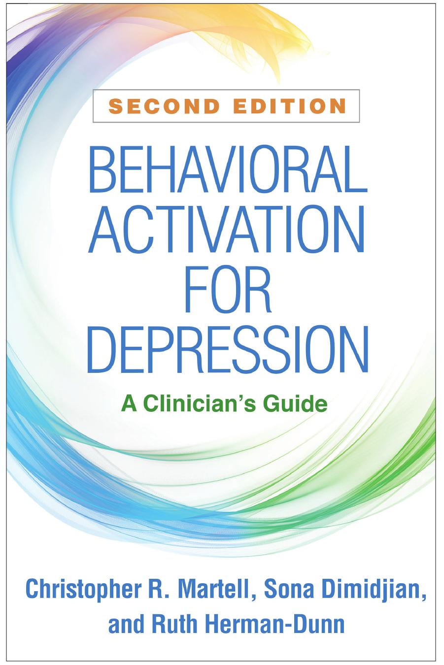 Behavioral Activation for Depression: A Clinician's Guide - 2nd. Edition