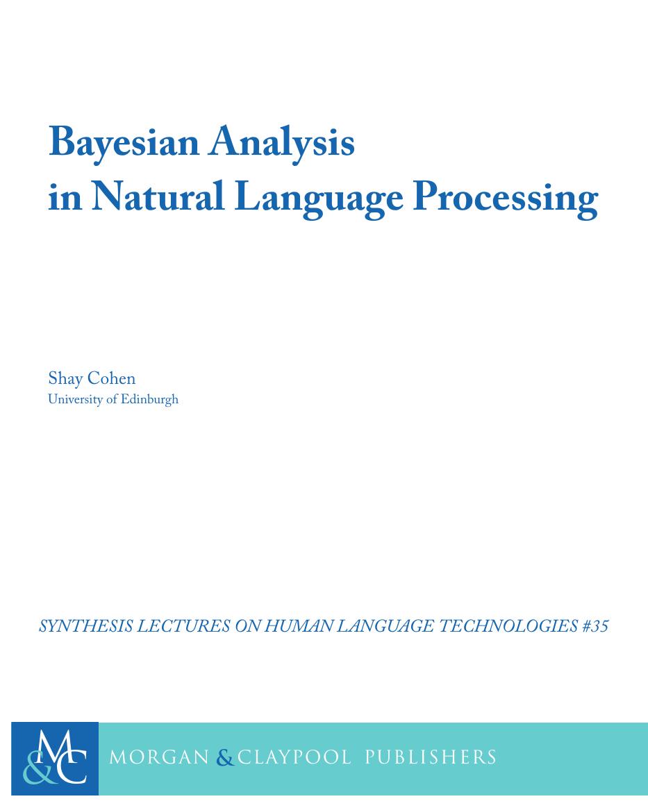 Bayesian Analysis in Natural Language Processing