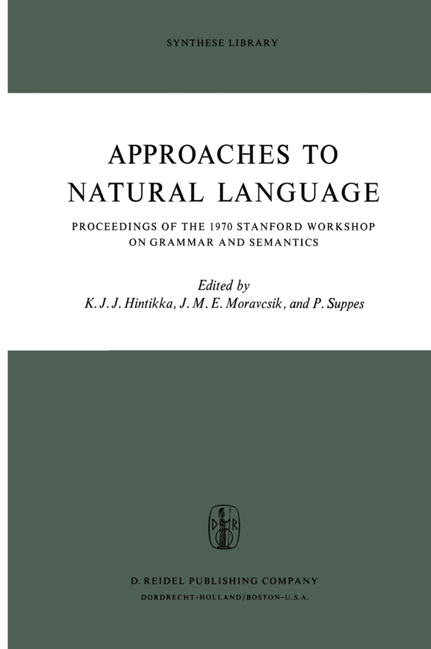 Approaches to Natural Language