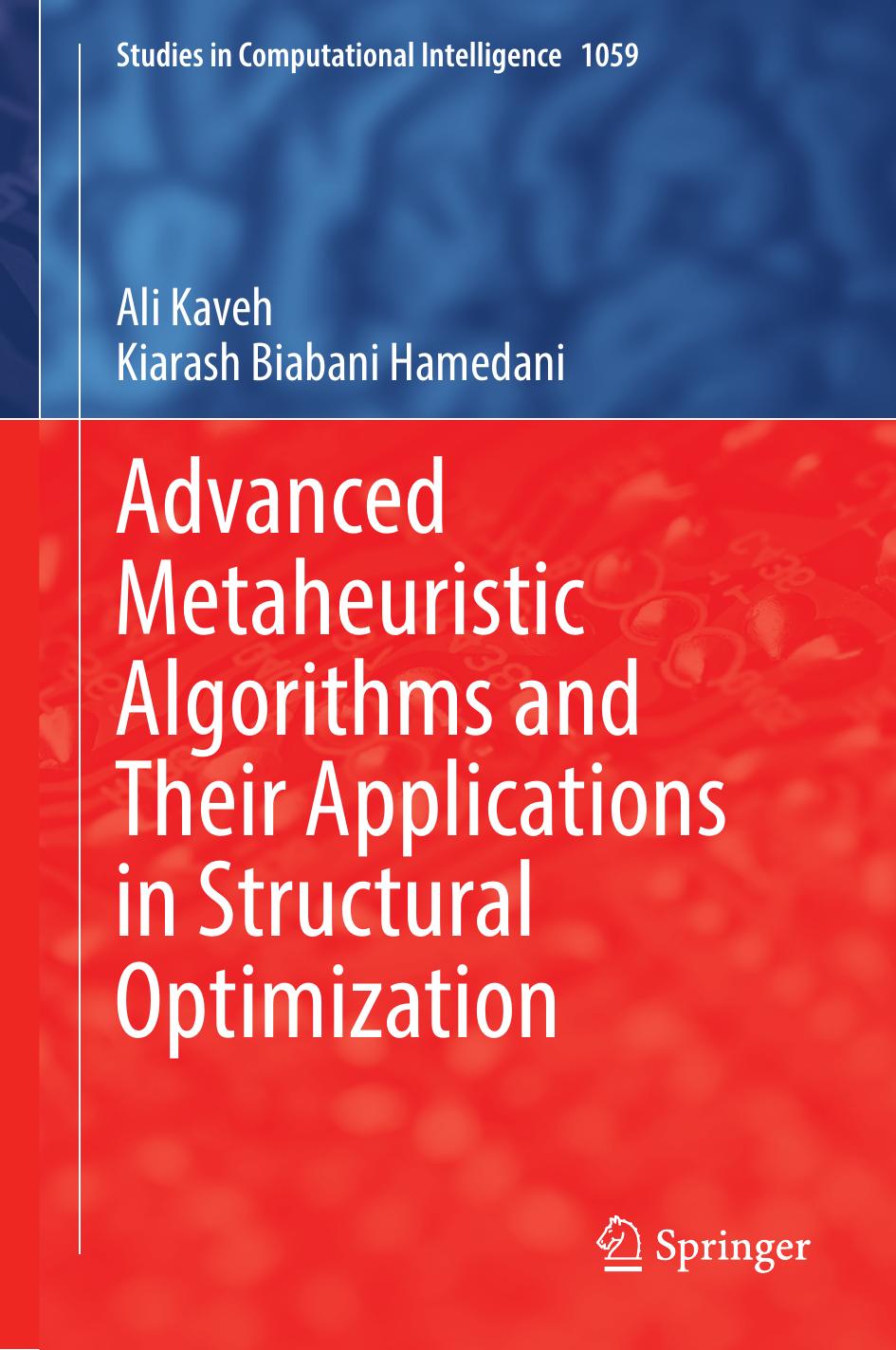 Advanced Metaheuristic Algorithms and Their Applications in Structural Optimization