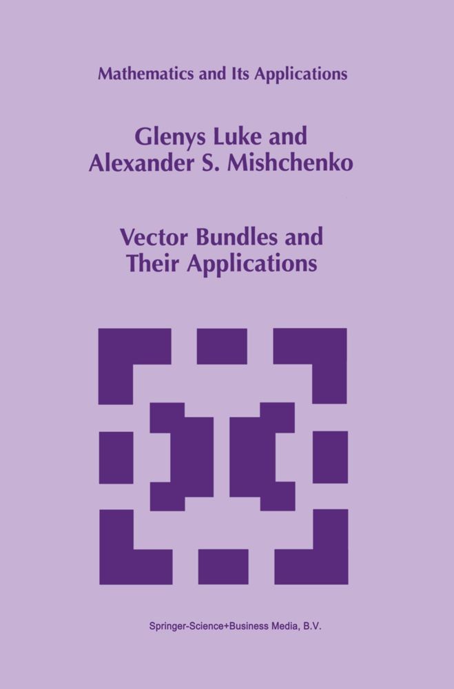 Vector Bundles and Their Applications