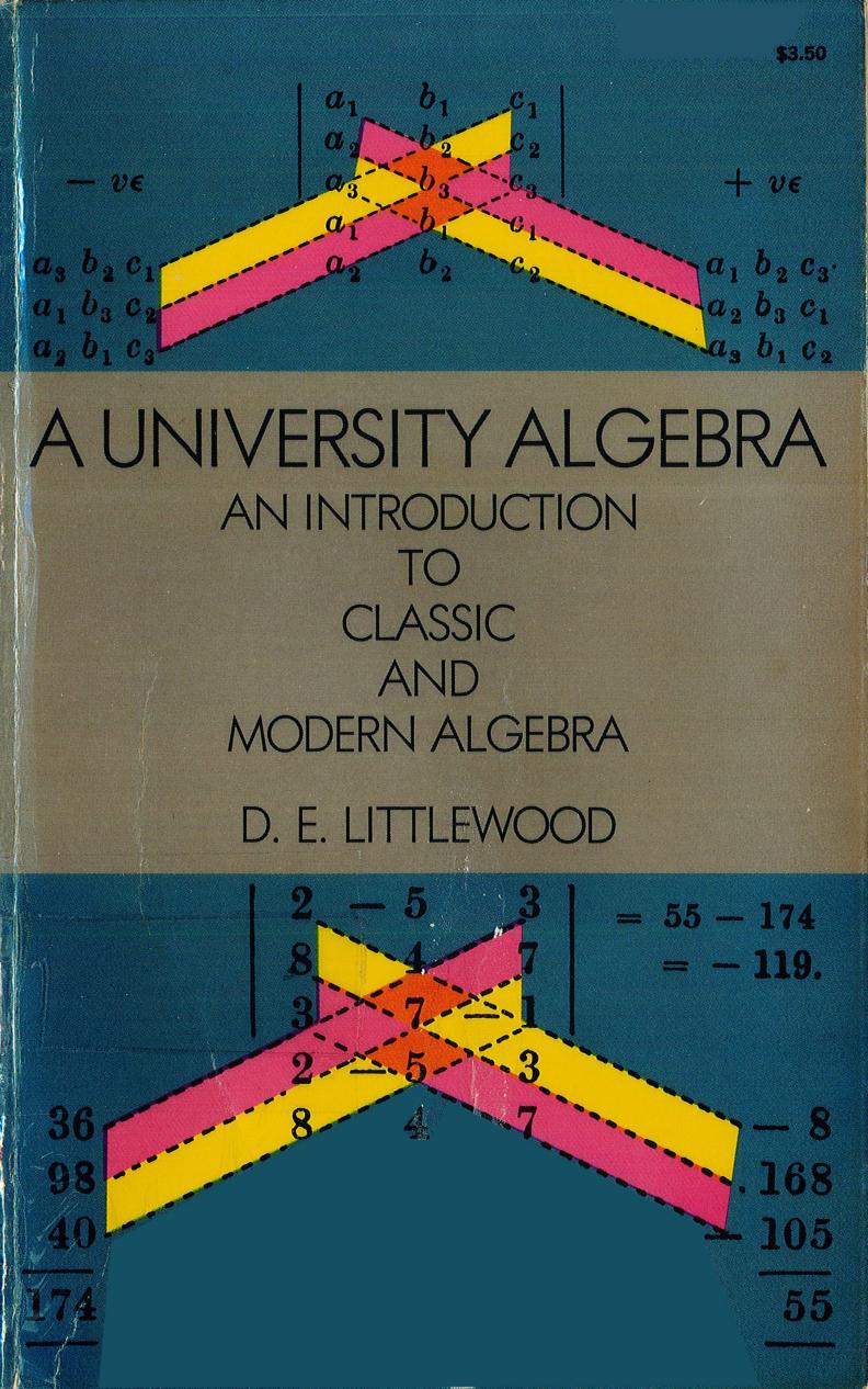 A University Algebra: An Introduction to Classic and Modern Algebra