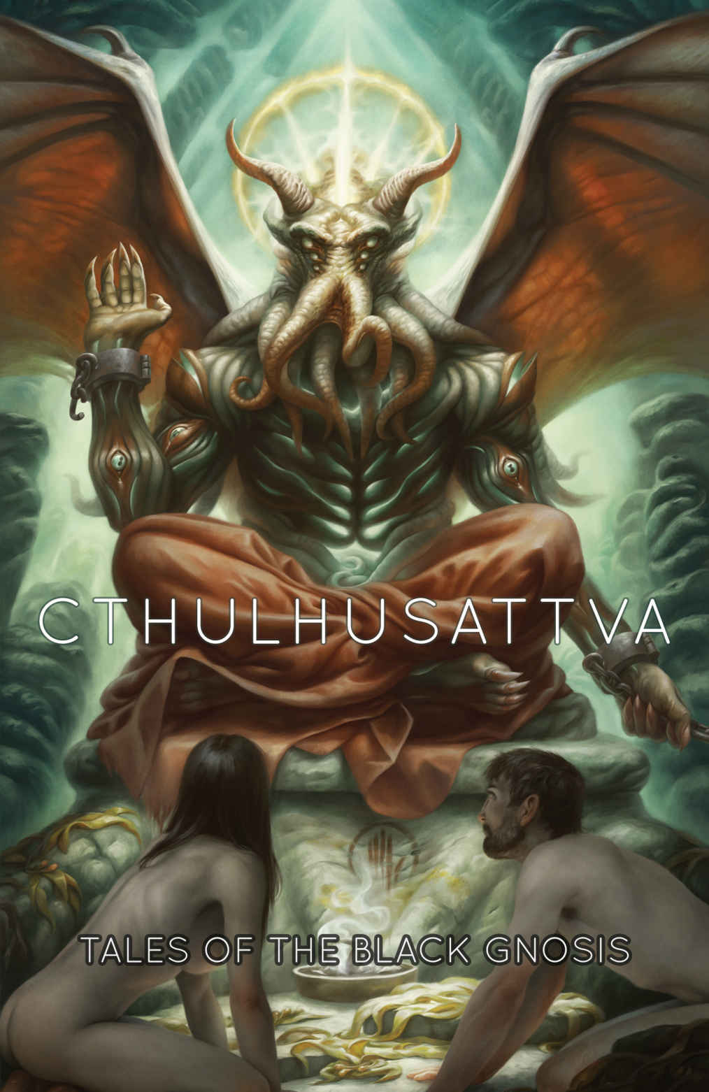 Cthulhusattva: Tales of the Black Gnosis