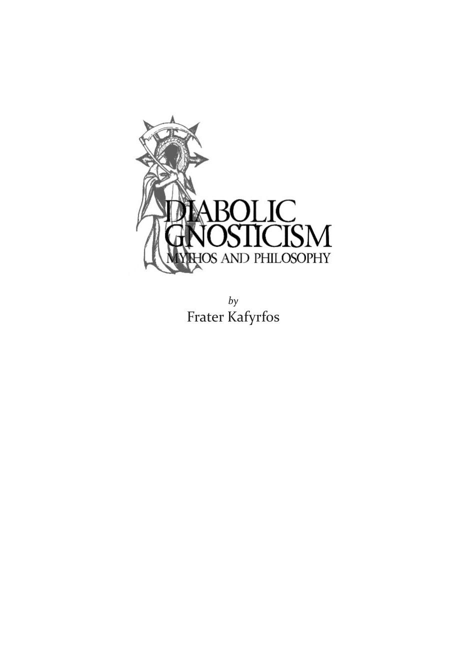 Diabolic Gnosticism - Alternate Version