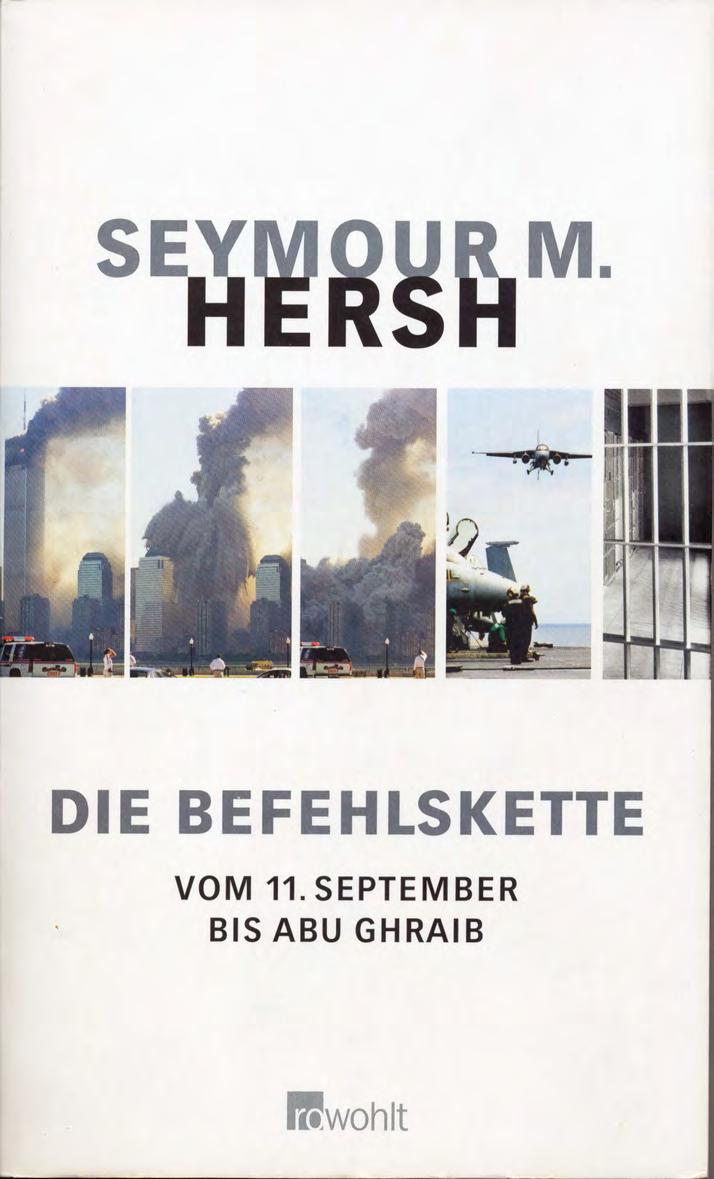 Die Befehlskette: vom 11. September bis Abu Ghraib