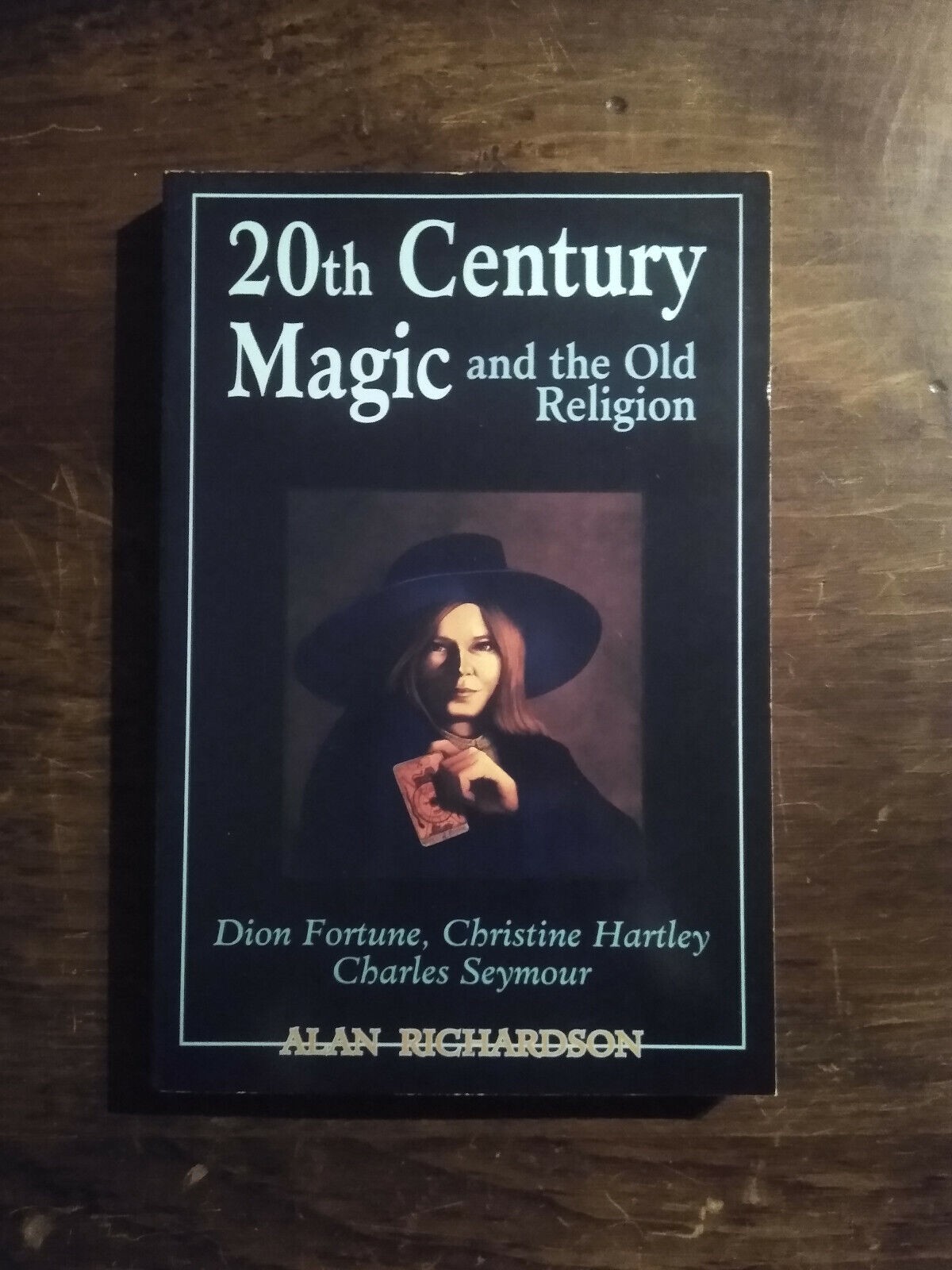 20th Century Magic and the Old Religion: Dion Fortune, Christine Hartley, Charles Seymour