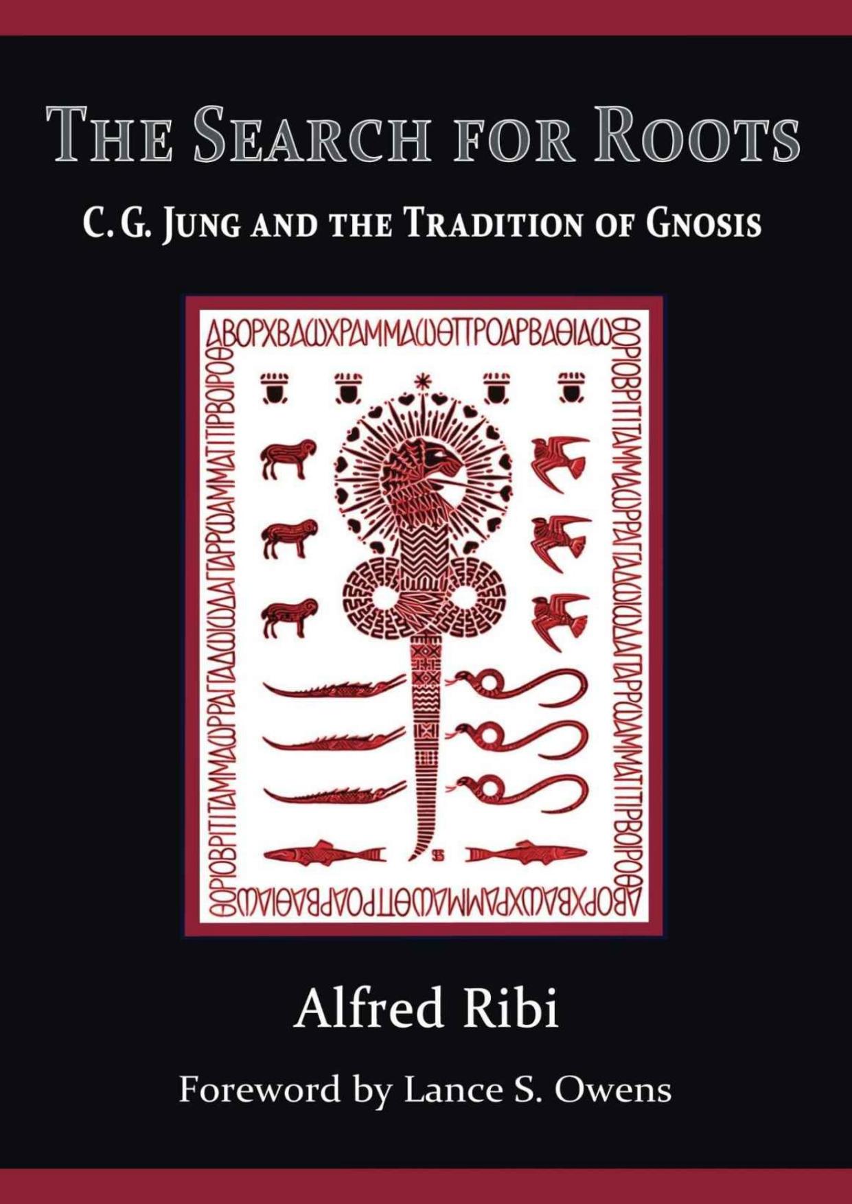 The Search for Roots: C. G. Jung and the Tradition of Gnosis