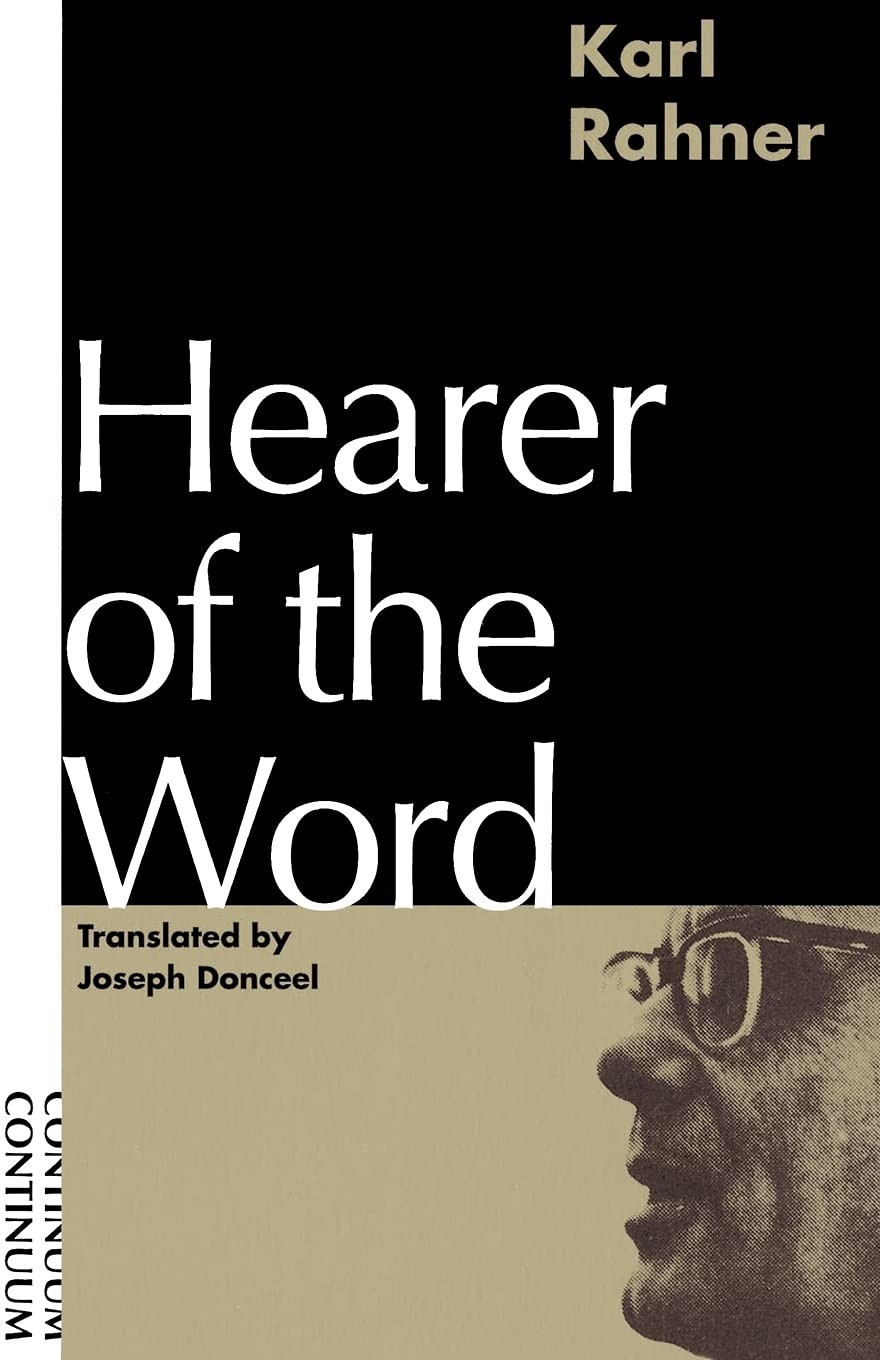 Hearer of the Word : Laying the Foundation for a Philosophy of Religion