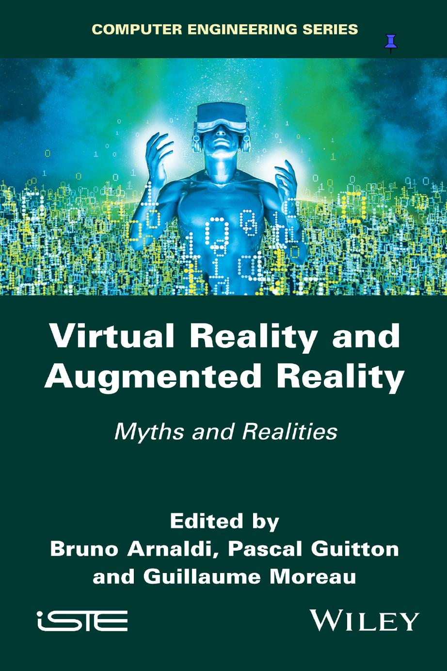 Virtual Reality and Augmented Reality: Myths and Realities