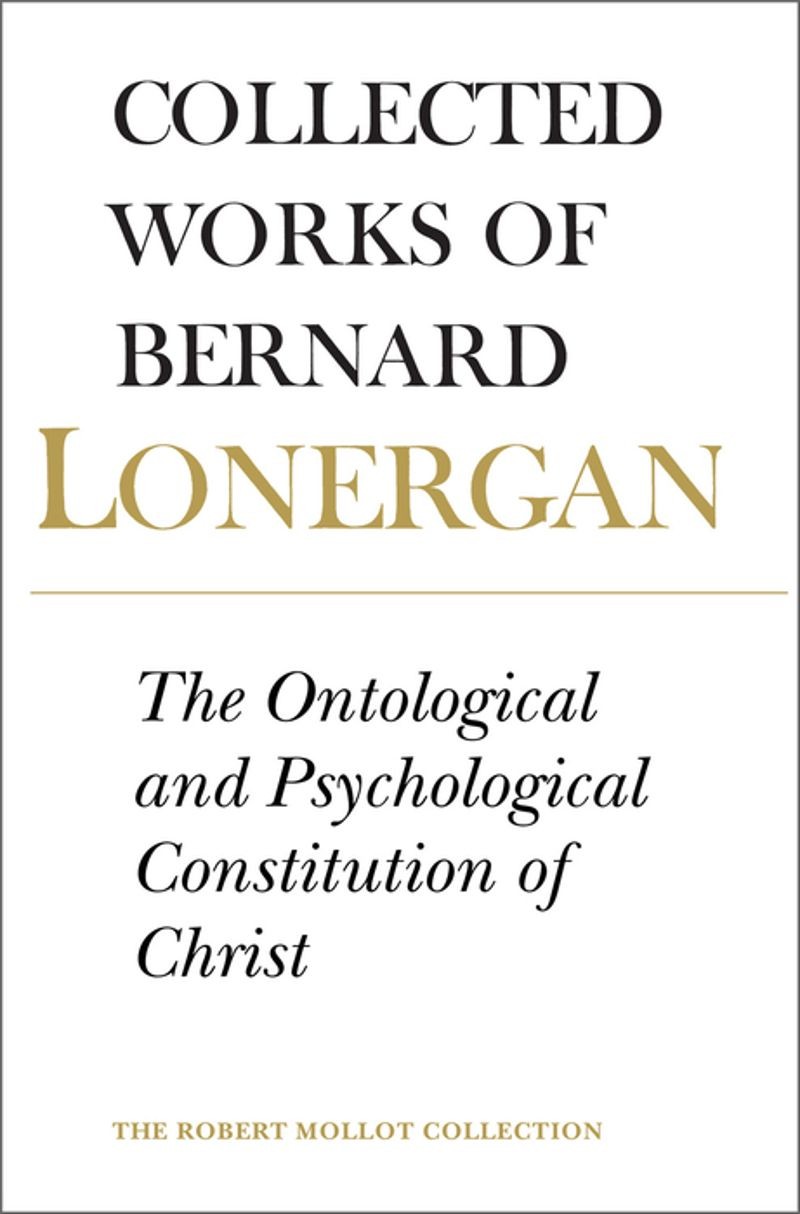 The Ontological and Psychological Constitution of Christ