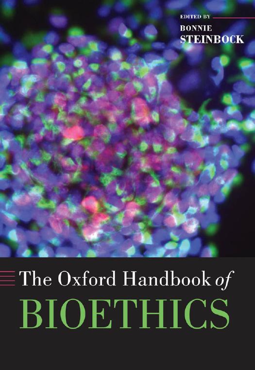 The Oxford Handbook of Bioethics