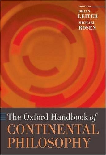 The Oxford Handbook of Continental Philosophy